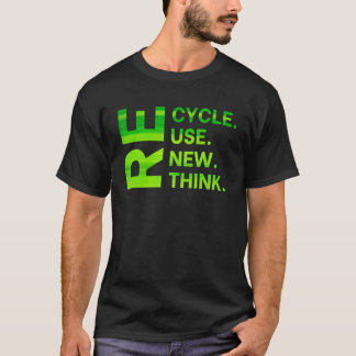 T-shirt Recycle Reuse Renew Rethink Earth Day Environmenta