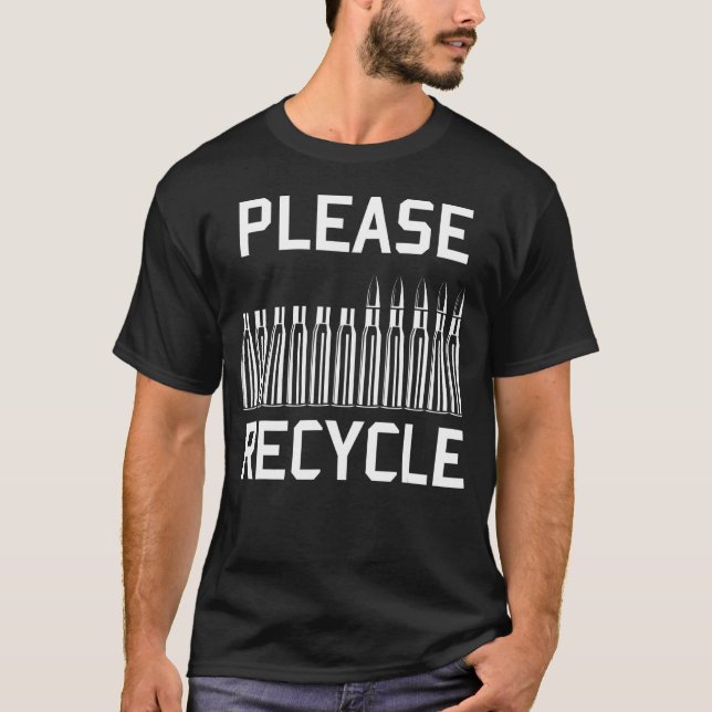 T-shirt Recycler - Recharger, Charger, Armes À Feu (Devant)
