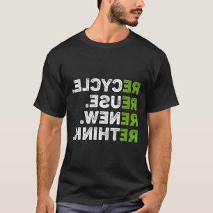 T-shirt Recycler réutiliser Renouveler l'environnement de