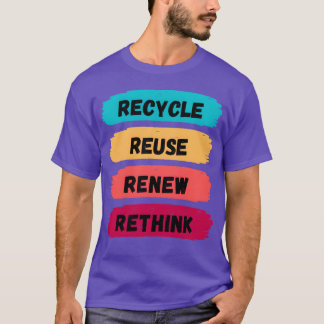 T-shirt Recycler Réutiliser Renouveler Repenser ami des an