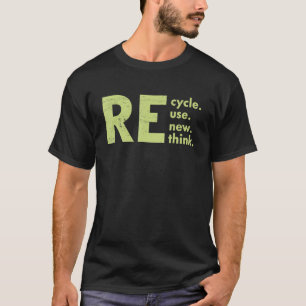 T-shirt Recycler Réutiliser Renouveler Repenser Crise De l