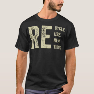 T-shirt Recycler Réutiliser Renouveler Repenser Crise De l