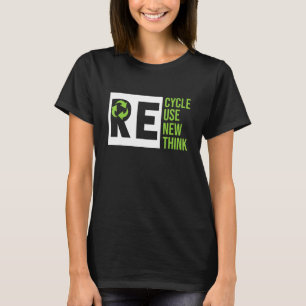 T-shirt Recycler Réutiliser Renouveler Repenser Crise Envi