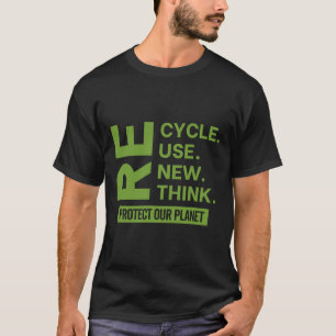 T-shirt Recycler Réutiliser Repenser Repenser Protéger not