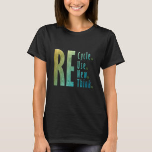 T-shirt Recycler Réutiliser Réutiliser Repenser