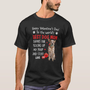 T-shirt Red Heeler Best Dog Mom Valentines Day Puppy Dogs