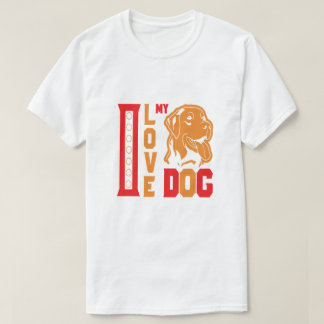 T-shirt Red & Orange I LOVE MY DOG Bold Typography & Dog 