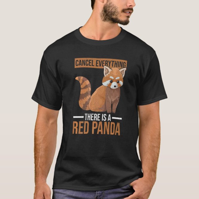 T-shirt Red Panda Quote For A Red Panda (Devant)