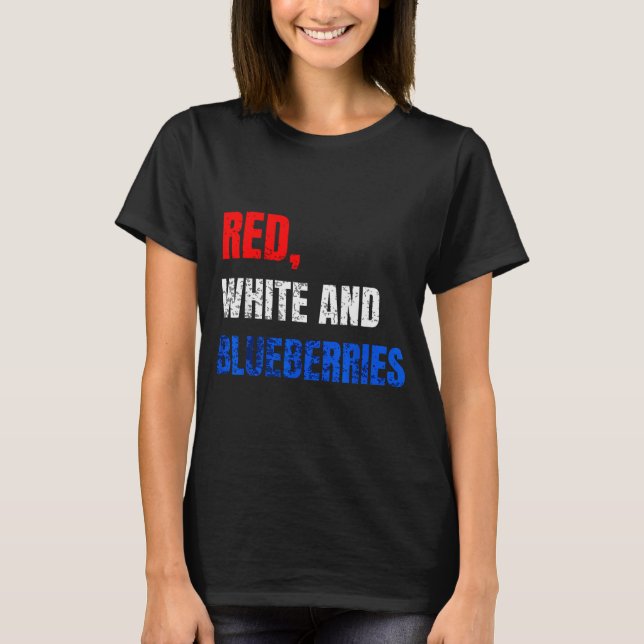 T-shirt Red White And Blueberries Patriot Fun Summer Party (Devant)