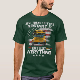 T-shirt Redémarrez-Le Pour Réparer Le Bus Scolaire