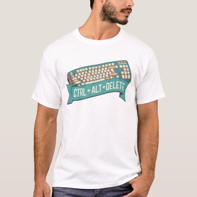 T-shirt "Redémarrez votre style : CTRL+ALT+SUPPR T-Shirt" (Devant)