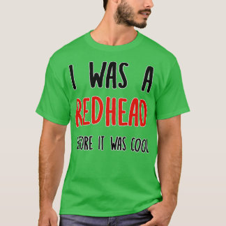 T-shirt Redhead Avant C'Était Gingembre Cool