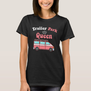 T-shirt Redneck RV Camper Girl Trailer Park Queen