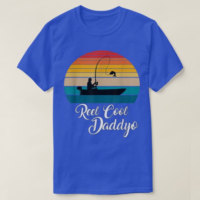 T-shirt Reel Cool Daddyo Cadeaux de pêche 1611  (Design devant)