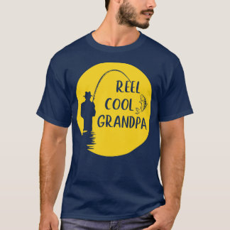 T-shirt Reel Cool Grand-pa Pêcheurs Fêtes des pères Cadeau
