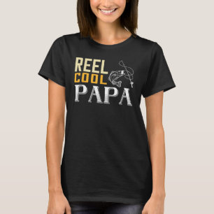 T-shirt Reel Cool Papa Pour Papa Qui Aime Les Pères De Pêc