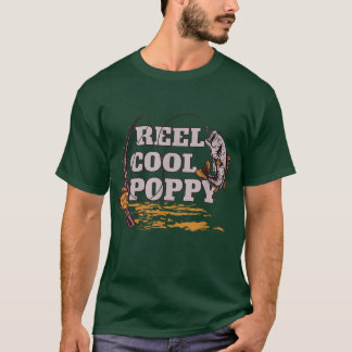 T-shirt Reel Cool PoppyFishing Grand-père Fier Fisher Dit