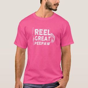 T-shirt Reel Great Peepaw Pêche Papa Ou Pêcheur Grand