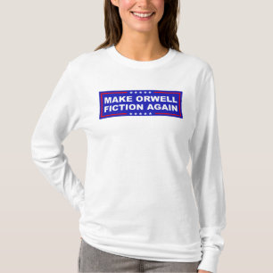 T-shirt Refaire D'Orwell De La Fiction