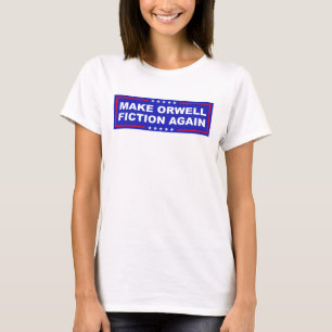T-shirt Refaire D'Orwell De La Fiction