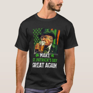 T-shirt Refaire la Saint-Patrick Grande Encore Drôle Trump