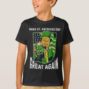 T-shirt Refaire la Saint-Patrick Grande Encore Drôle Trump