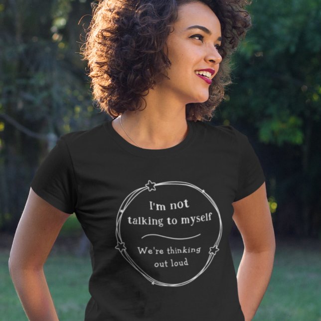 T-shirt Réfléchir Loud Drôle Humour Amusant Idée Cadeau (Several styles and colors to choose from. Easily edit to adjust image if needed.)