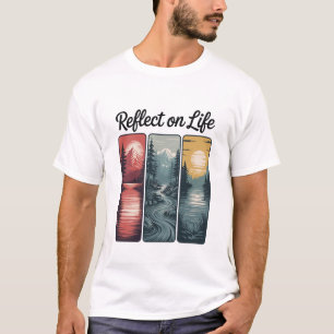 T-shirt Réfléchir sur le lac de la vie Inspirante Nature c