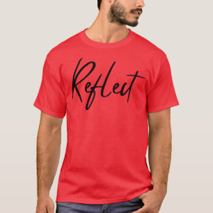 T-shirt Refléter un devis SLove SConfidence