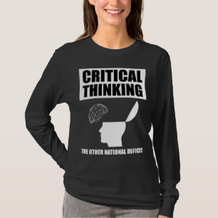 T-shirt Réflexion critique sur l'autre déficit national