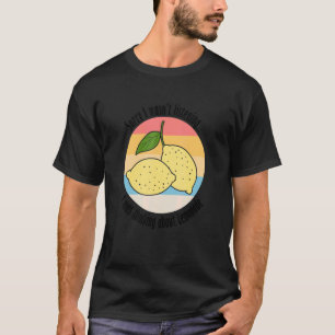 T-shirt Réflexion Sur Les Citrons Lemonade Ironique Dit