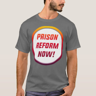 T-shirt Réforme des prisons maintenant ACAB