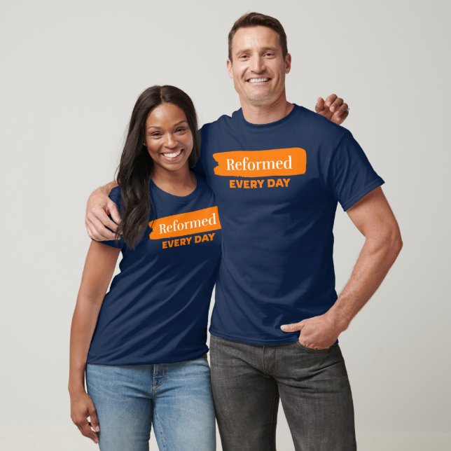 T-shirt Réformée chaque jour (Unisexe)