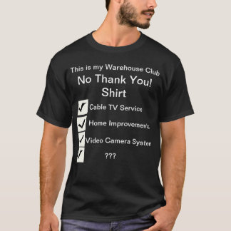 T-shirt Refus de club d'entrepôt
