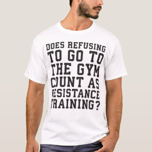T-shirt Refus De Gymnastique, Compte Comme Formation De Ré