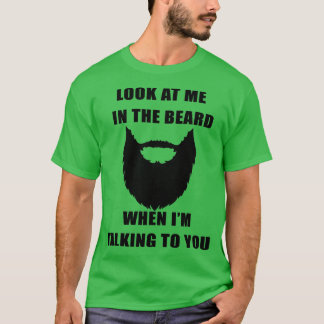 T-shirt Regarde-moi dans la barbe 2
