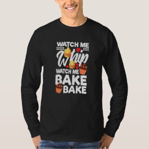 T-shirt Regarde Moi Fouetter Regarde Moi Cuire Cuire Cuisi