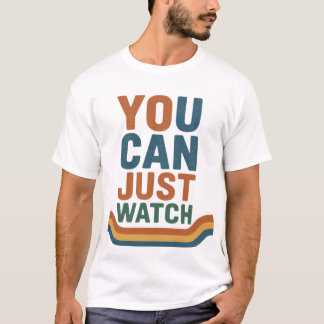 T-shirt Regarde-moi travailler