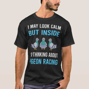 T-shirt Regardez Calme Pigeon Racing