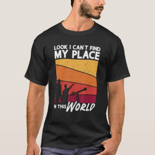 T-shirt Regardez, je ne peux pas trouver ma place Amour Sc