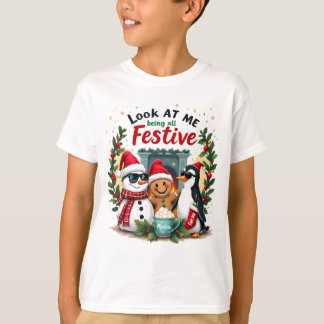 T-shirt Regardez-moi être tout festif et drôle de Noël de 