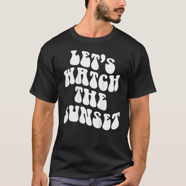 T-shirt Regardons la citation de tendance des mots du couc (Devant)
