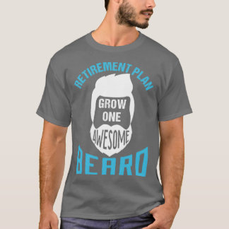 T-shirt Régime de retraite Croissance une barbe stupéfiant