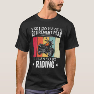 T-shirt Régime de retraite Retraité Motorcycle Riders Bike