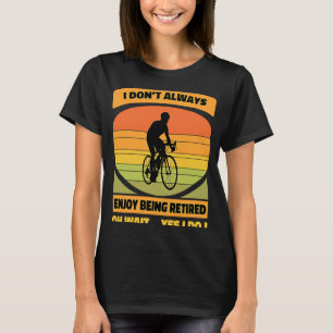 T-shirt Régime de retraite Vélo Cool Vélo équitation retra