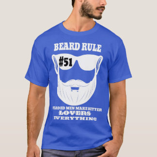 T-shirt Règle de la barbe 51 Les hommes hardis font de mei