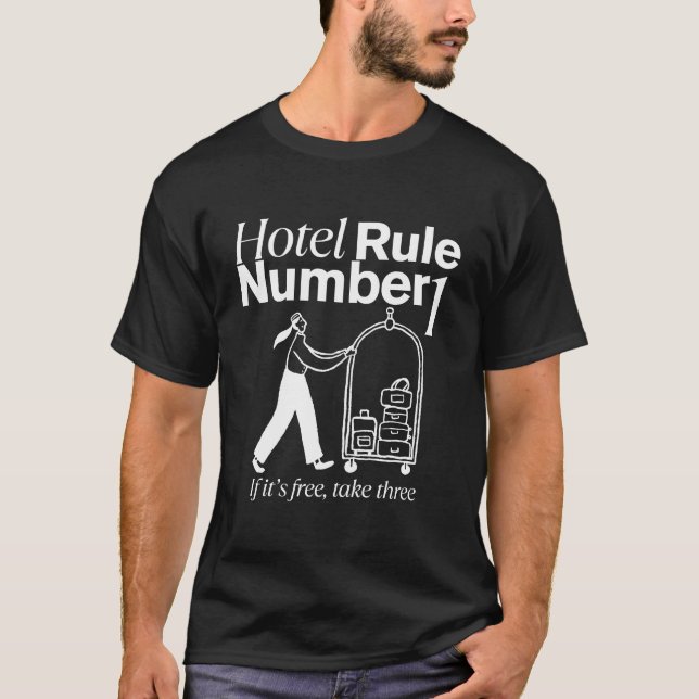 T-shirt Règle de l'hôtel (Devant)