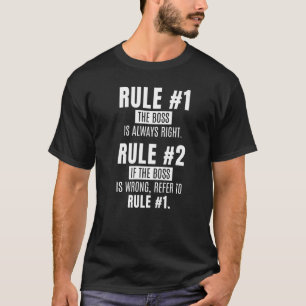 T-shirt Règle No 1 Le Chef A Toujours Raison Employés En C