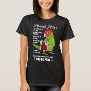 T-shirt Règlement de la maison de perroquets C'est le mien