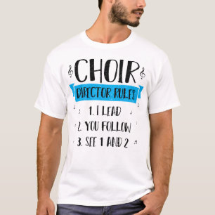 T-shirt Règles du directeur du choeur - Musicien